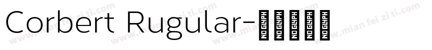 Corbert Rugular字体转换